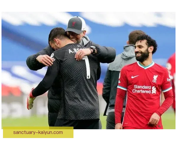 阿利松在利物浦更衣室中的角色与球队凝聚力密切相关